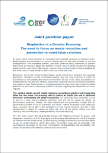Joint position paper Bioplastics in a Circular Economy: The need to  focus on  waste  reduction and  prevention to  avoid false solutions