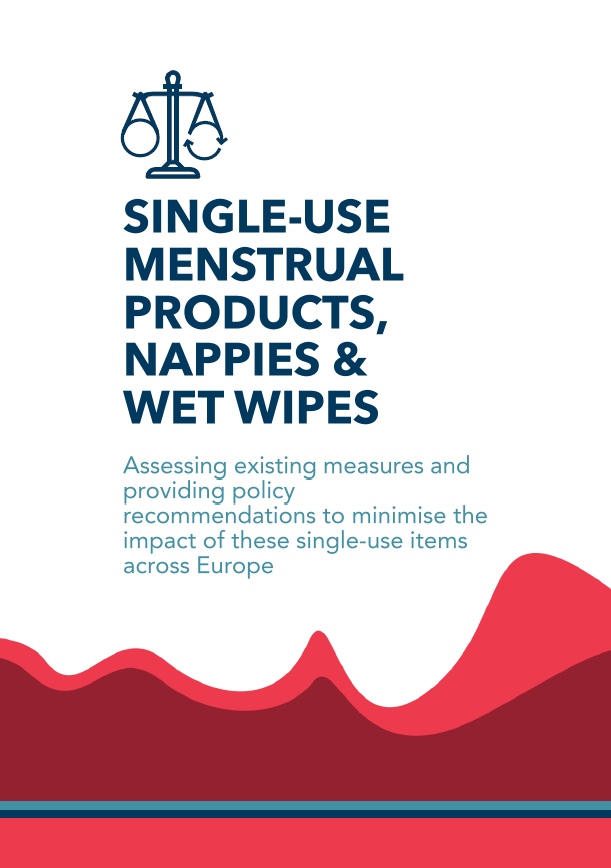 Existing measures & policy recommendations to minimise the impact of menstrual products, nappies & wet wipes