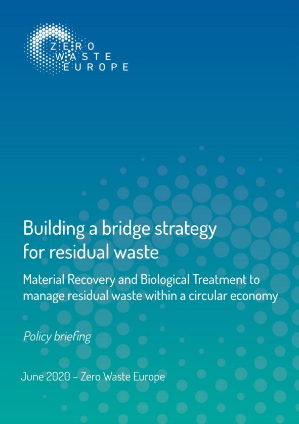 Building a bridge strategy for residual waste. Material Recovery and Biological Treatment to manage residual waste within a circular economy