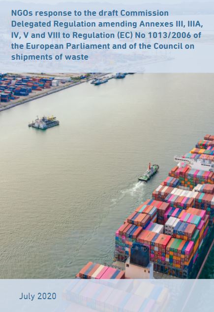 NGOs response to the draft Commission Delegated Regulation on shipments of waste