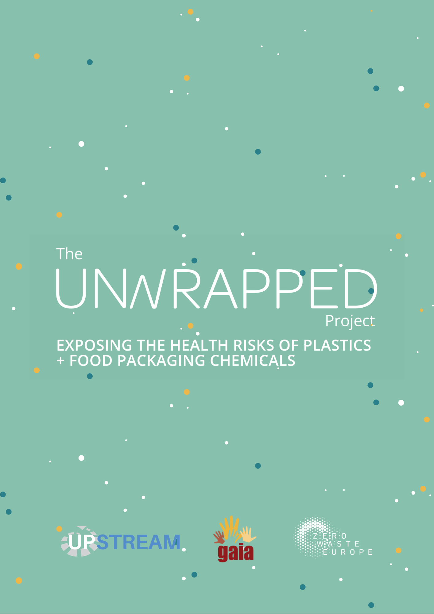 The UNWRAPPED Project’s toolkit. Exposing the health risk of food packaging chemicals