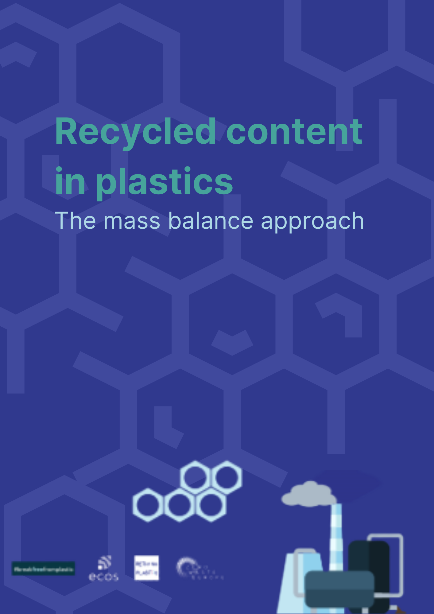 Recycled content in plastics – the mass balance approach