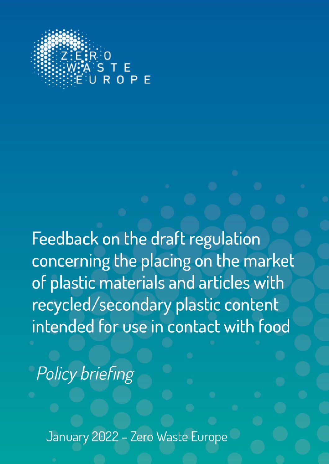Feedback on the draft regulation concerning the placing on the market of plastic materials and articles with recycled/secondary plastic content intended for use in contact with food