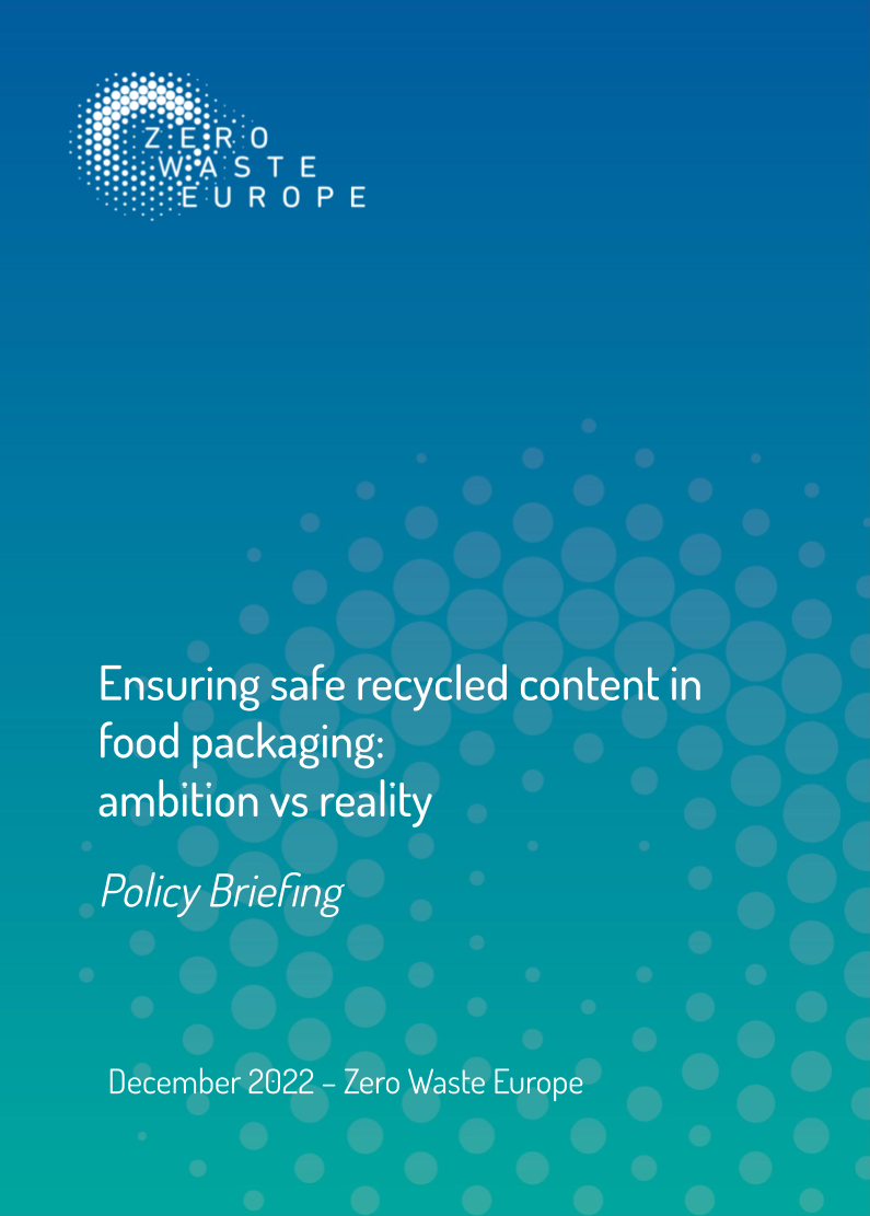 Ensuring safe recycled content in food packaging: ambition vs reality