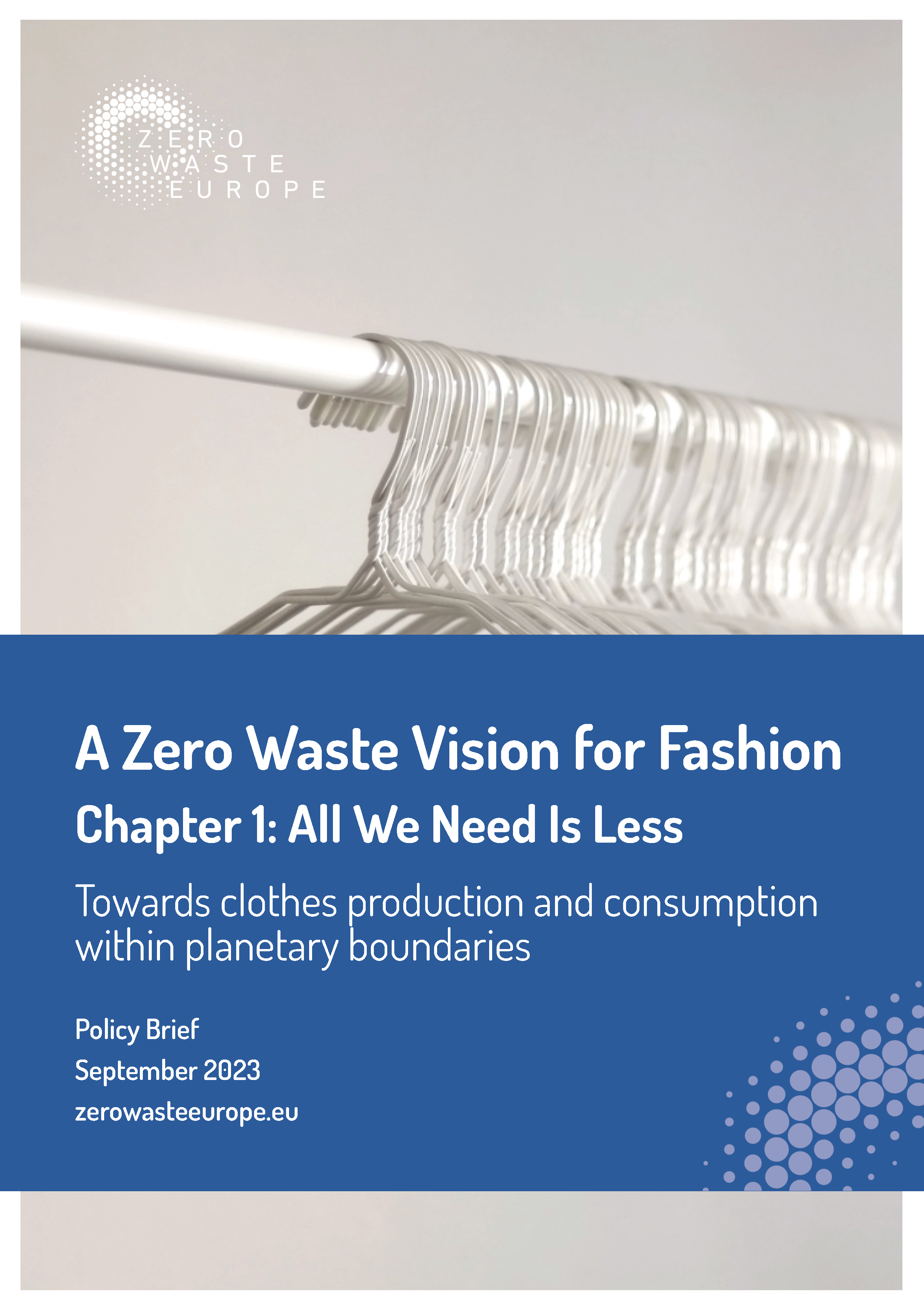 A Zero Waste Vision for Fashion – Chapter 1: All We Need Is Less