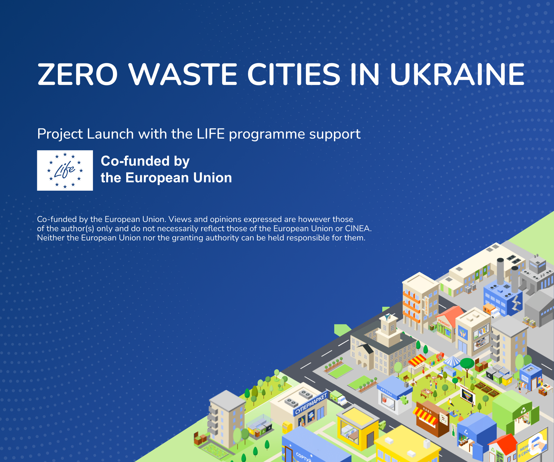 Zero Waste Cities in Ukraine Project Launch with the LIFE programme support.
