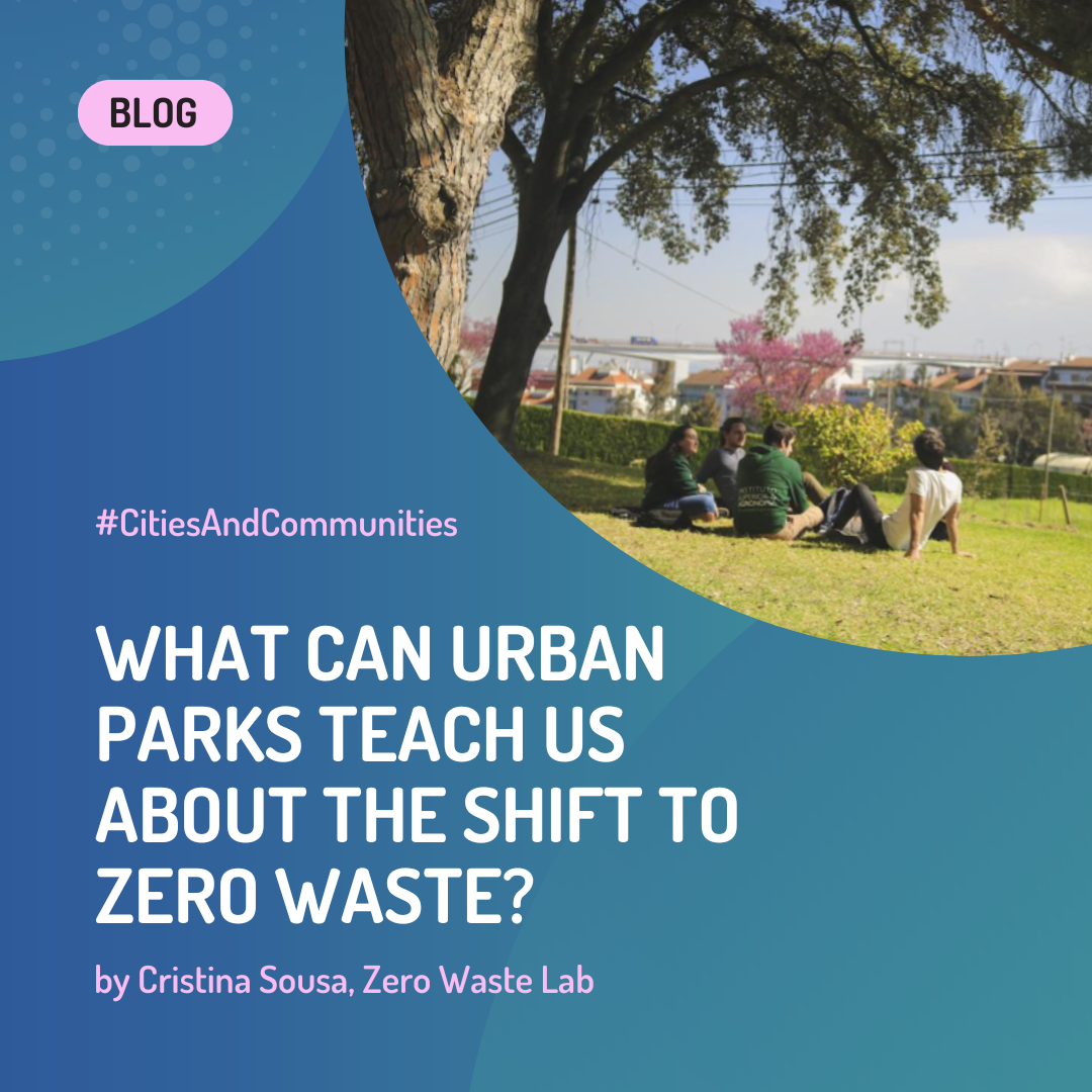 What can urban parks teach us about the shift to Zero Waste cities ...