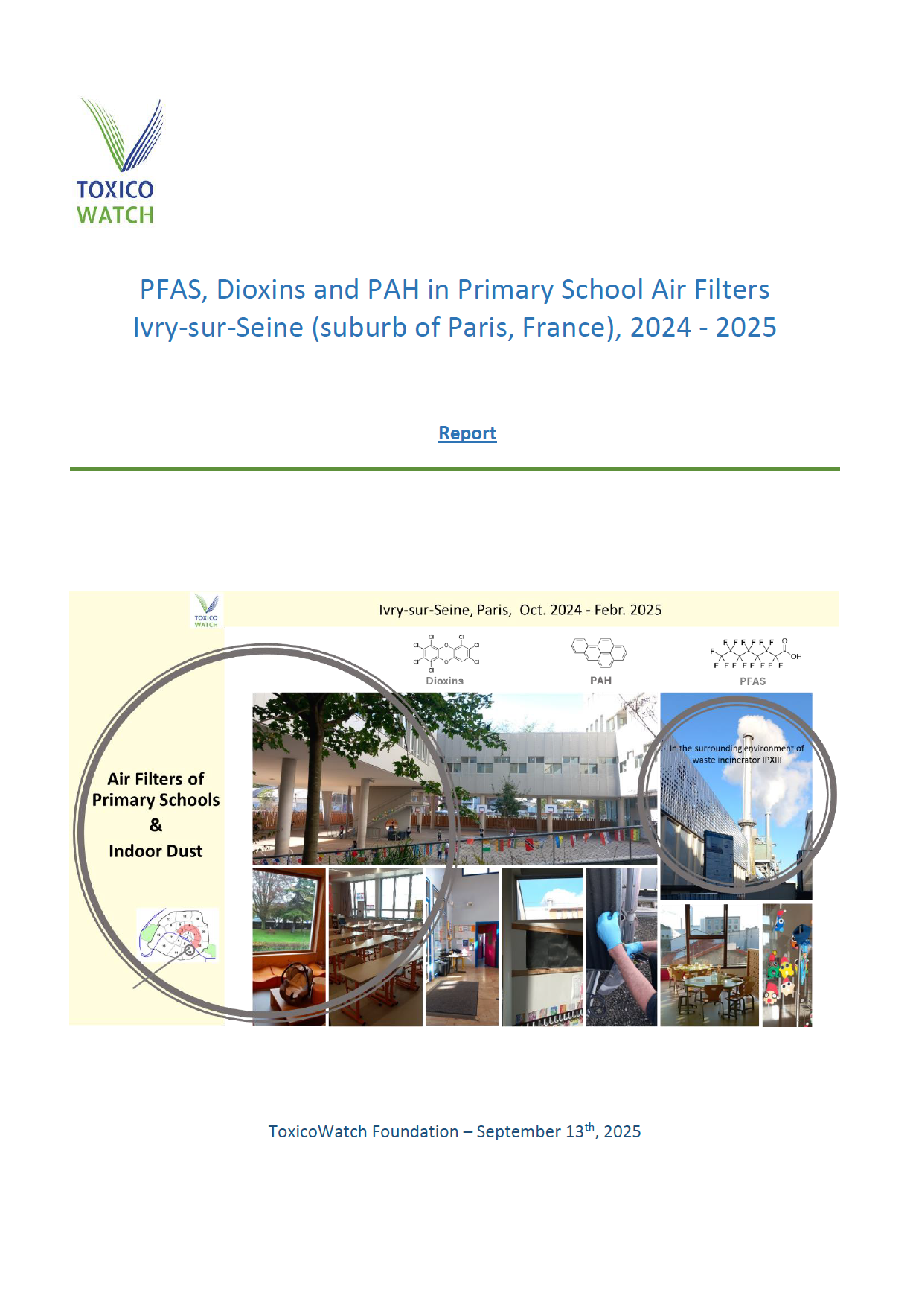 PFAS, Dioxins and PAH in Primary School Air Filters Ivry-sur-Seine (suburb of Paris, France), 2024-2025